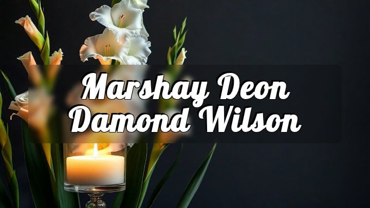 Marshay Deon Damond Wilson, Merced, CA